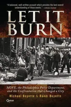 Let It Burn, Paperback/Michael Boyette