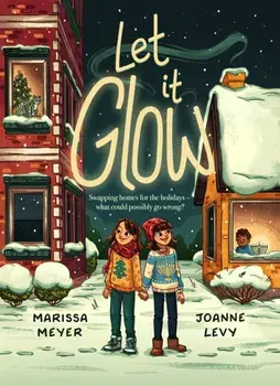 Let it Glow, Paperback/Joanne Levy