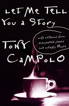 Let Me Tell You a Story, Paperback/Tony Campolo