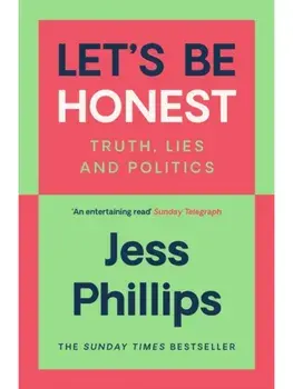 Let's Be Honest, Paperback/Jess Phillips