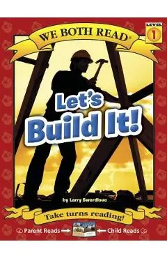Let's Build It! - Larry Swerdlove