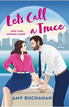 Let's Call a Truce - Amy Buchanan