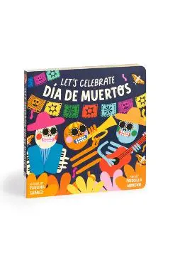 Let's Celebrate Día de Muertos Board Book - Mudpuppy