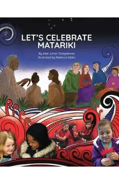 Let's Celebrate Matariki - Abel Junior Tutagalevao