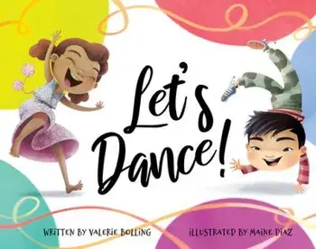 Let's Dance!, Hardcover/Valerie Bolling
