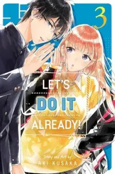 Let's Do It Already!, Vol. 3, Paperback/Aki Kusaka