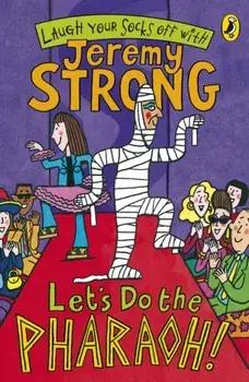 Let's Do The Pharaoh!, Paperback/Jeremy Strong