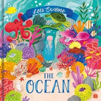 Let'S Explore the Ocean, Board book/Laura Garnerburt