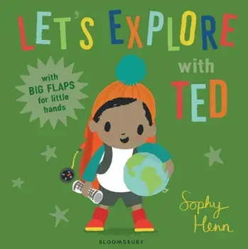 Let's Explore with Ted, Hardback/Sophy Henn