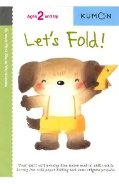 Let's Fold! - Kumon Publishing