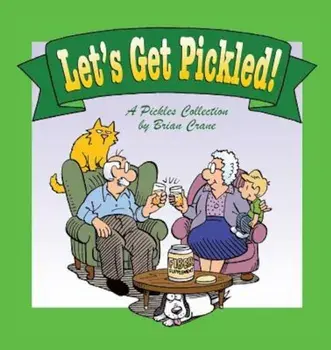 Let's Get Pickled!, Paperback/Brian Crane