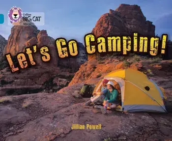 Let's Go Camping. Band 13/Topaz, Paperback/Jillian Powell