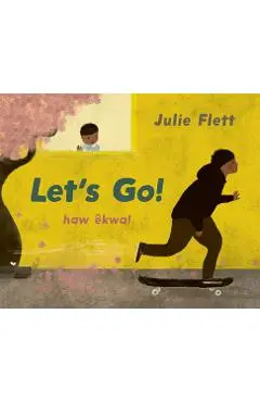 Let's Go - Julie Flett
