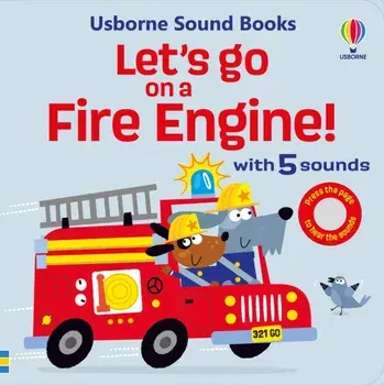 Let's go on a Fire Engine, Board book/Sam Taplin