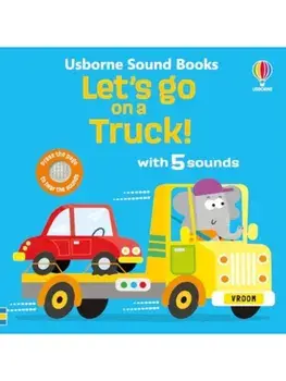 Let's go on a Truck!, Board book/Sam Taplin