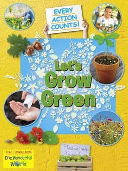 Let's Grow Green, Paperback/Belinda Gallagher