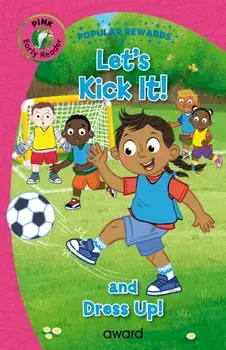 Let's Kick It!. and Dress Up, Hardback/Sophie Giles