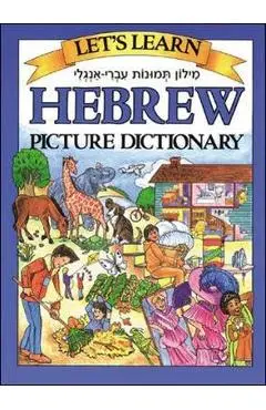 Let's Learn Hebrew Picture Dictionary - Marlene Goodman