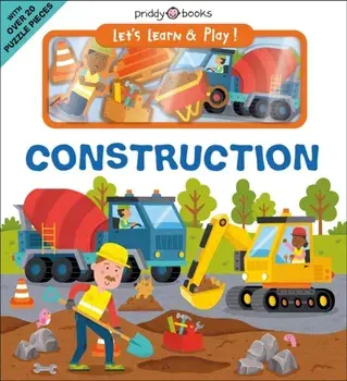 Let's Learn & Play! Construction/Roger Priddy