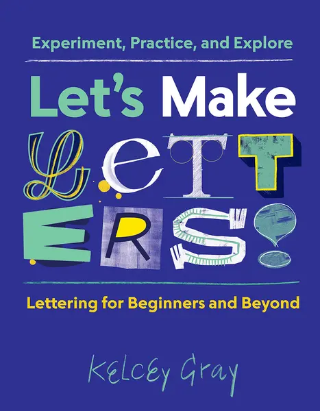 Let's Make Letters! | Klecey Carson Gray