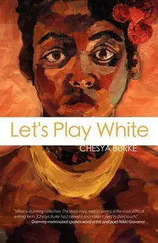 Let's Play White, Paperback/Chesya Burke