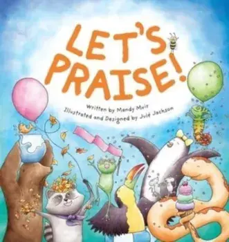 Let's Praise!, Hardcover/Mandy Muir