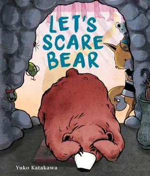 Let's Scare Bear, Paperback/Yuko Katakawa