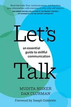 Let's Talk: An Essential Guide to Skillful Communication, Paperback/Mudita Nisker