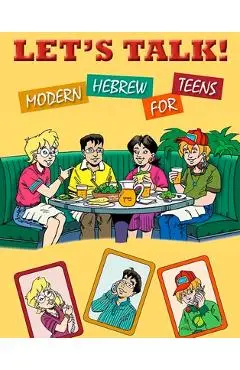 Let's Talk! Modern Hebrew for Teens - Behrman House
