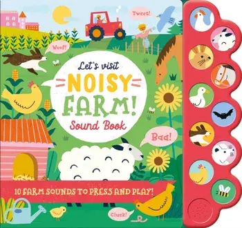 Let'S Visit Noisy Farm!/Laura Chamberlain