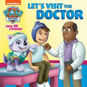 Let's Visit the Doctor (Paw Patrol), Paperback/Random House