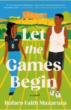 Let the Games Begin - Rufaro Faith Mazarura