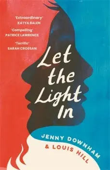 Let the Light In, Paperback/Louis Hill
