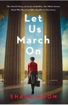 Let Us March on - Shara Moon