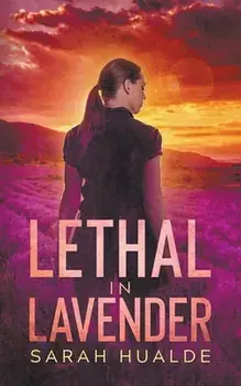 Lethal in Lavender, Paperback/Sarah Hualde