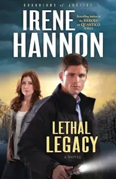 Lethal Legacy, Paperback/Irene Hannon