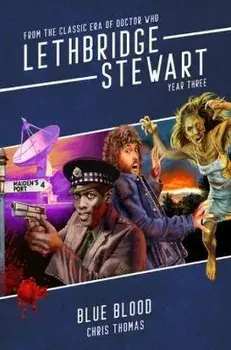 Lethbridge-Stewart: Blue Blood, Paperback/Chris Thomas