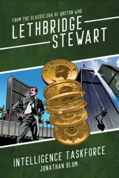 Lethbridge-Stewart: Intelligence Taskforce, Paperback/Jonathan Blum