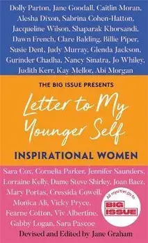 Letter to My Younger Self: Inspirational Women, Hardback/Jane Graham
