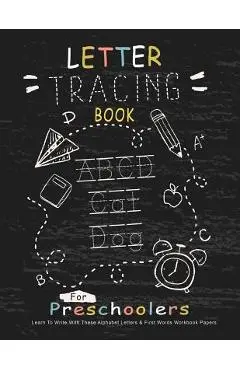 Letter Tracing Book for Preschoolers: Learn To Write With This Alphabet Letters & First Words Workbook Paper: 100 Pages, Large Practice Workbook 8.5 x - Genius Educational Books