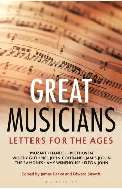 Letters for the Ages Great Musicians -