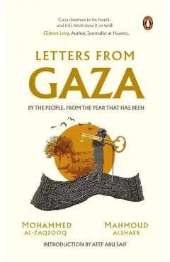 Letters from Gaza - Mohammed|alshaer Al-zaqzooq