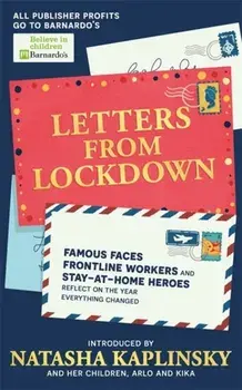 Letters From Lockdown, Paperback/Natasha Kaplinsky