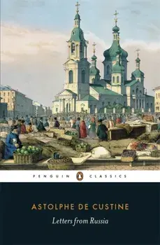Letters from Russia, Paperback/Marquis de Custine