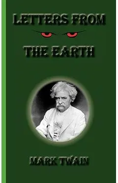 Letters from the Earth - Mark Twain