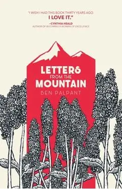 Letters from the Mountain - Ben Palpant