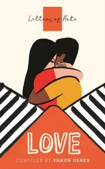 Letters of Note: Love, Paperback/***