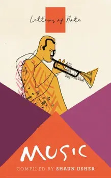 Letters of Note: Music, Paperback/***