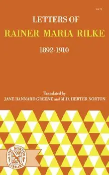 Letters of Rainer Maria Rilke, 1892-1910, Paperback/Rainer Maria Rilke