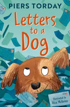 Letters to a Dog, Paperback/Piers Torday